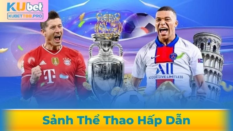 Sảnh thể thao Kubet88